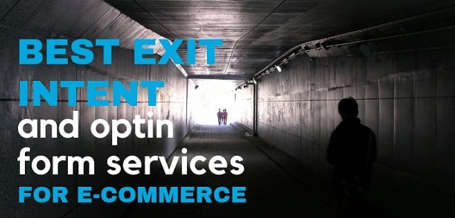 Best exit intent and optin form services for e-commerce