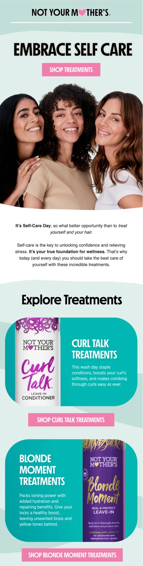 Not Your Mothers email design for Self Care Day by Flowium.