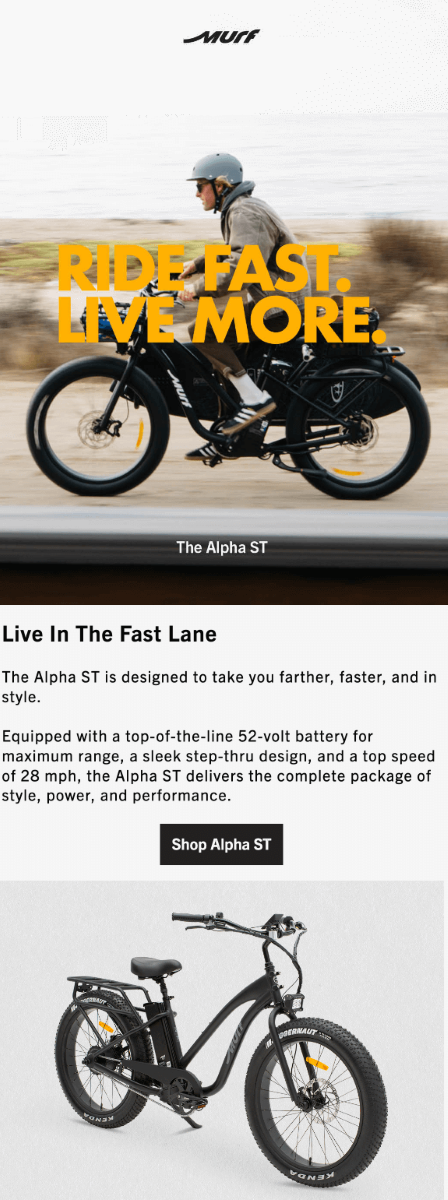 Ride fast, Live more email design.