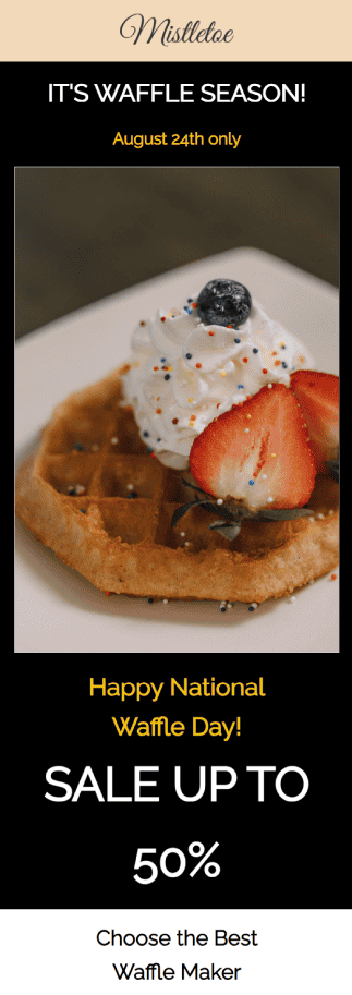National Waffle Day email.