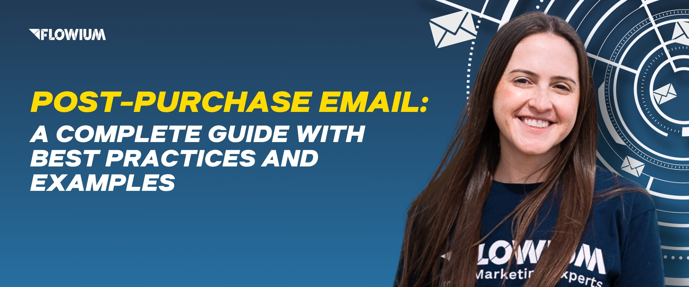 Post-Purchase Email: A Complete Guide with Best Practices and Examples banner image.