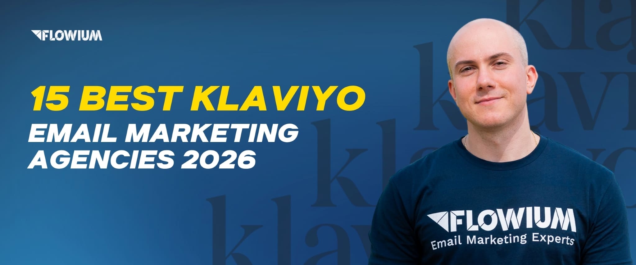 15 Best Klaviyo Email Marketing Agencies 2026