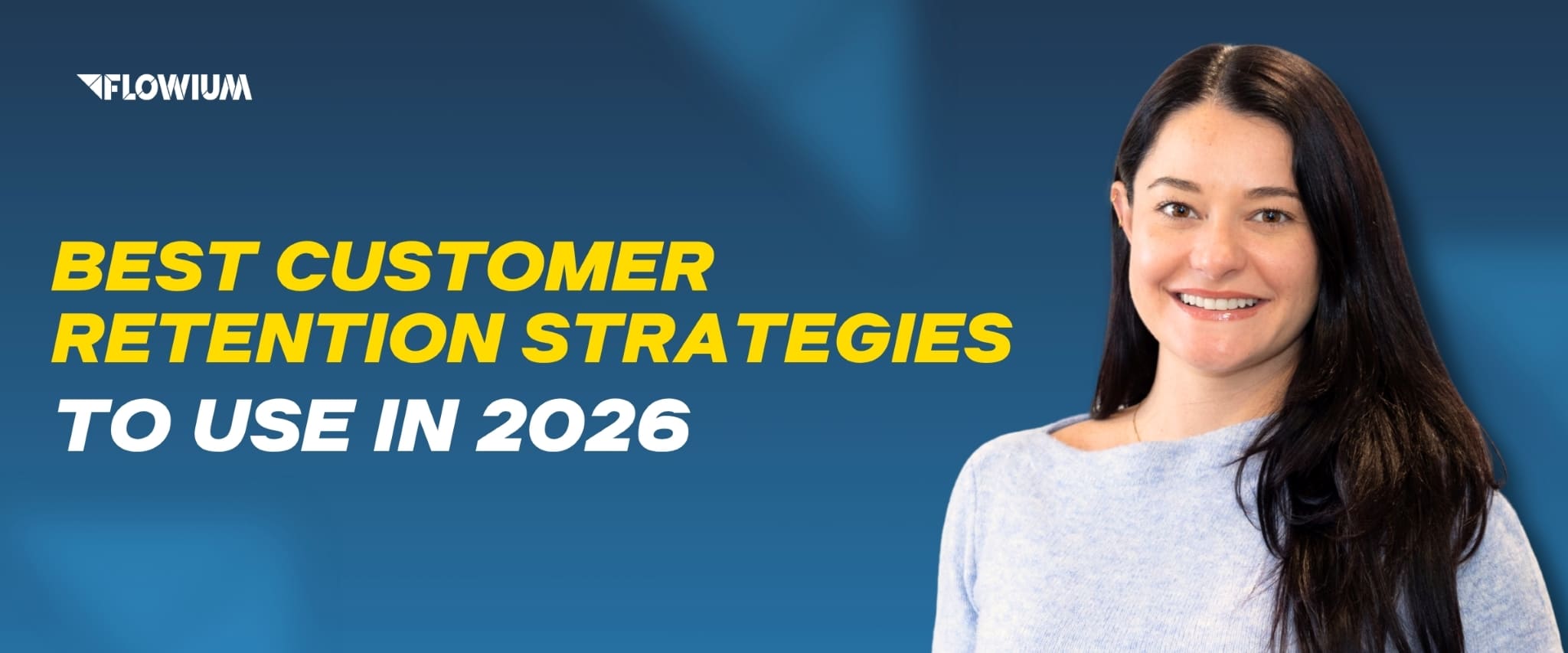 Banner for post about best customer retention strategies to use in 2024.
