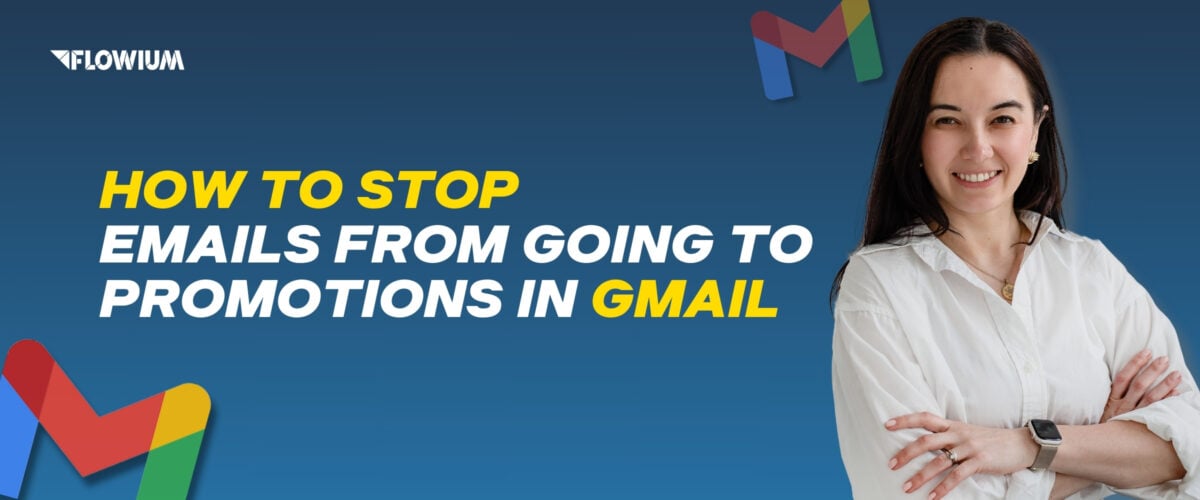 How to Stop Emails From Going to Promotions in Gmail: 15 Best Practices thumbnail image.