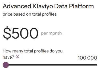 The Klaviyo CDP pricing plan, which allows you to manage up to 100,000 profiles, starts at $500 per month.