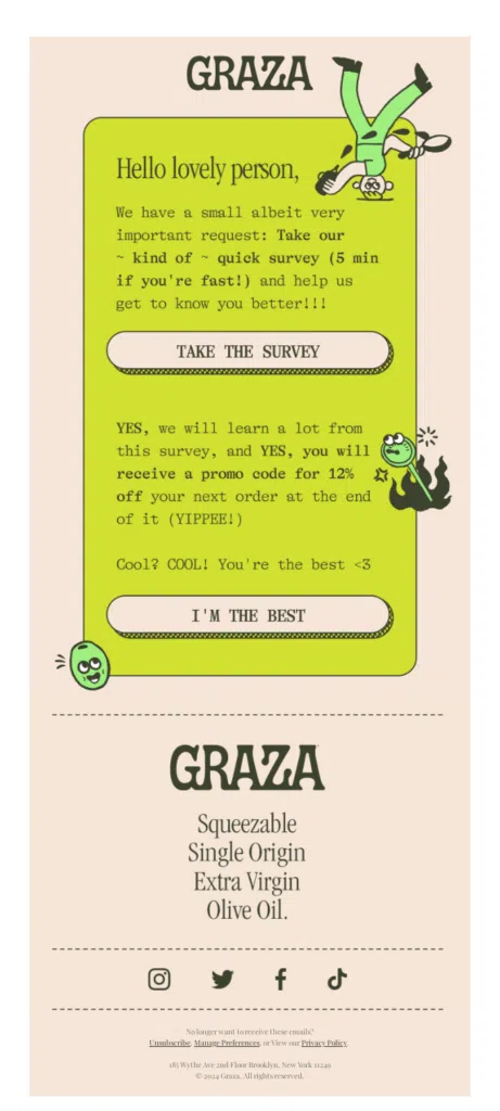 Example of asking your audience to take a survey or choose other means to collect feedback.