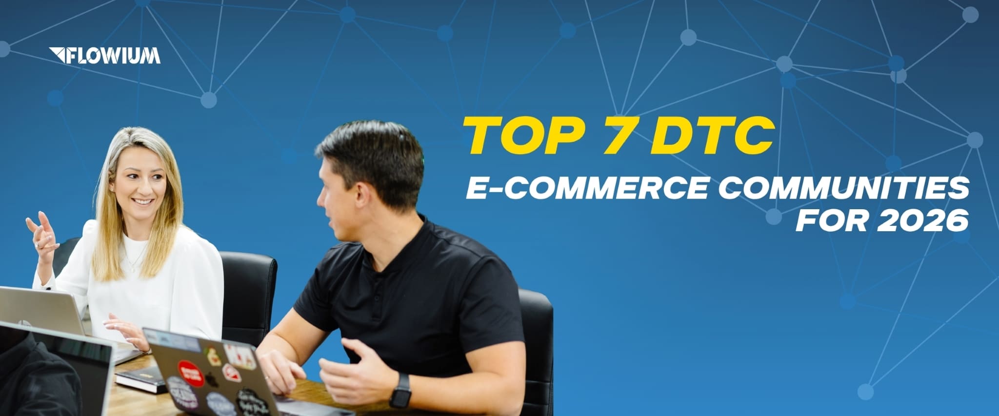 Top 7 DTC E-commerce Communities for 2025 banner.
