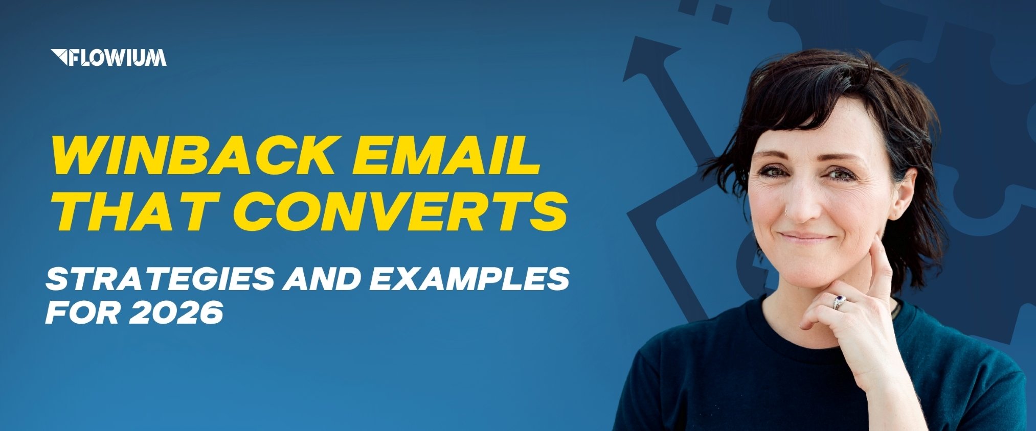 Winback Email That Converts: Strategies and Examples for 2025 Campaigns banner.