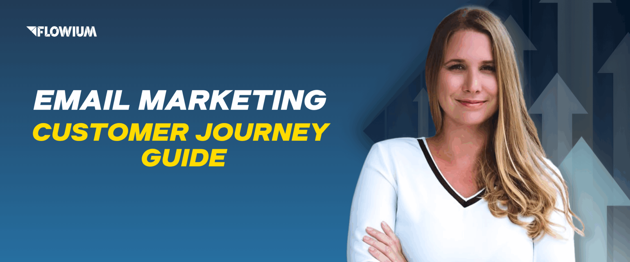 Email Marketing Customer Journey: A Complete Guide for Marketing Strategy blog post thumbnail.