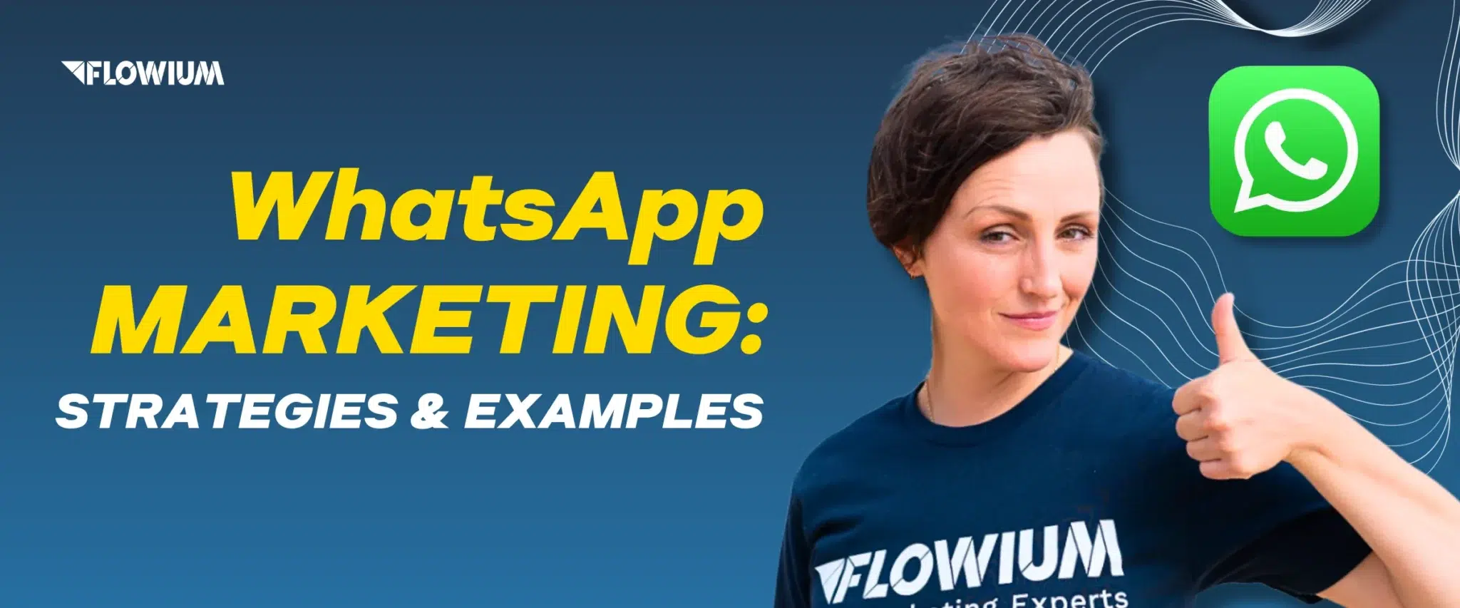 WhatsApp Marketing: Top Strategies and Examples for Stellar Promotions thumbnail image.