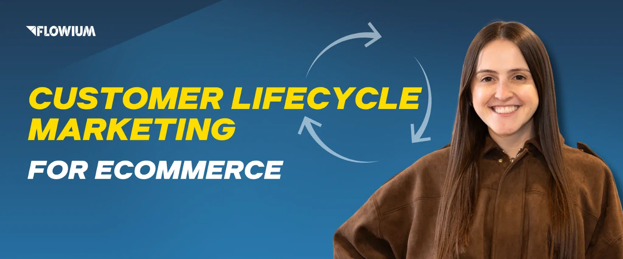 Customer Lifecycle Marketing for Ecommerce blog post thumbnail image.