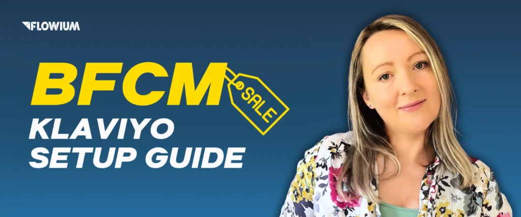 Black Friday Email Strategy: BFCM Klaviyo Setup Guide blog post banner image.