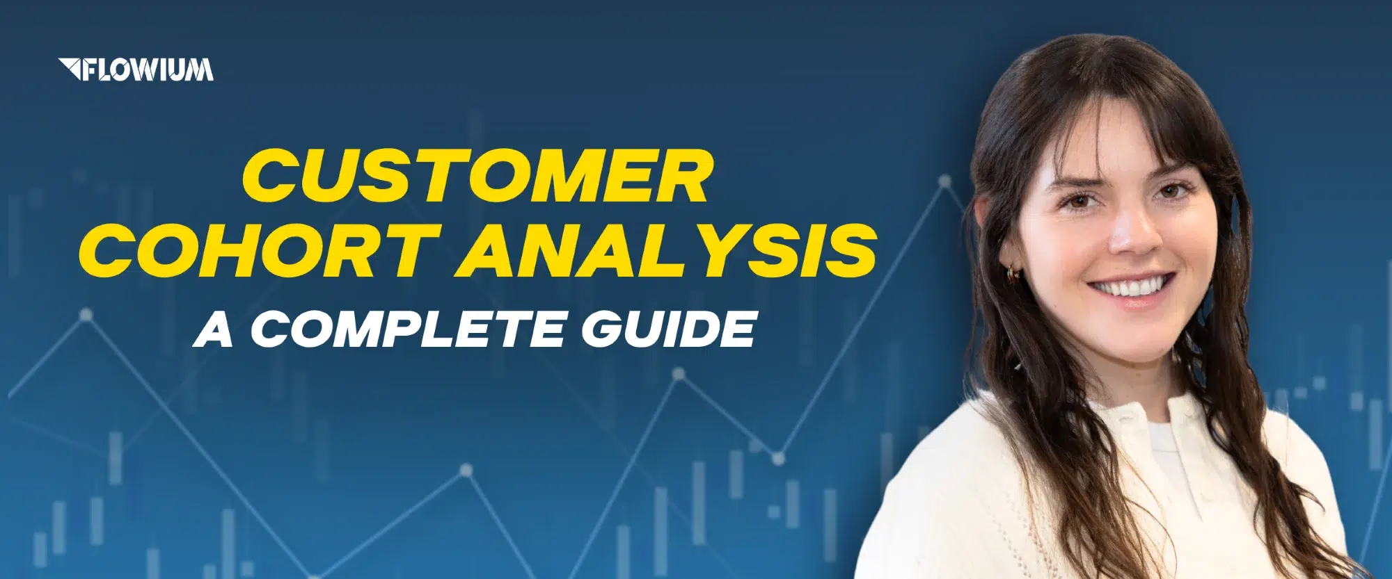 Customer Cohort Analysis: A Complete Guide blog post banner image.